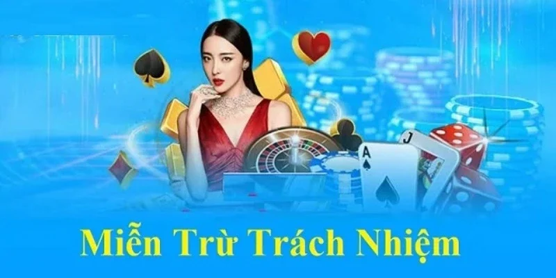 Các điều kiện miễn trách nhiệm